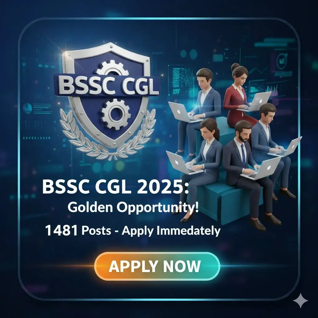 BSSC CGL 2025: सुनहरा मौका! 1481 पदों में तुरंत आवेदन